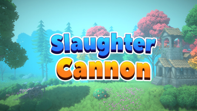 Slaughter Cannon Free Download
