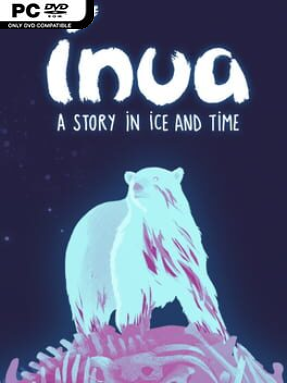 Inua – A Story in Ice and Time (v1.0.2) - PC Game on SteamUnlocked