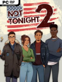 Not Tonight 2 (v1.01) - PC Game on SteamUnlocked
