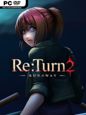 Re:Turn 2 – Runaway (v1.0.9) - PC Game on SteamUnlocked