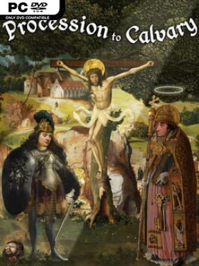 The Procession to Calvary (v2022.03.21) - PC Game on SteamUnlocked