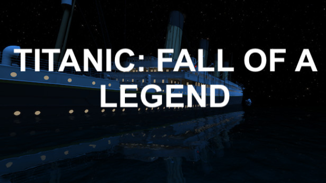 Titanic: Fall of a Legend Free Download
