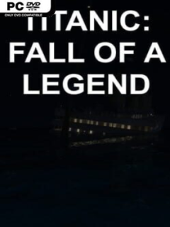 Titanic: Fall of a Legend (v1.0) - PC Game on SteamUnlocked