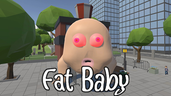 Fat Baby Free Download