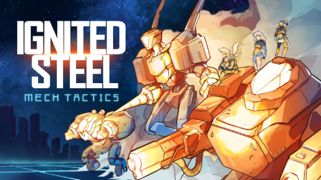 Ignited Steel: Mech Tactics Free Download