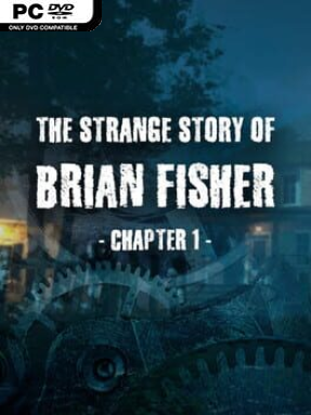 The Strange Story Of Brian Fisher: Chapter 1 Free Download (v1.1.0)
