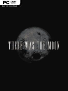 There Was the Moon (v1.2) - PC Game on SteamUnlocked
