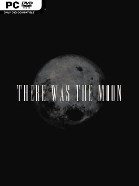 There Was the Moon Free Download (v1.2)