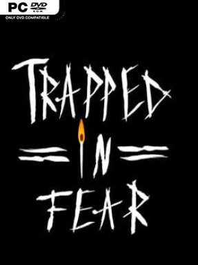 Trapped in Fear (v1.0.6) - PC Game on SteamUnlocked