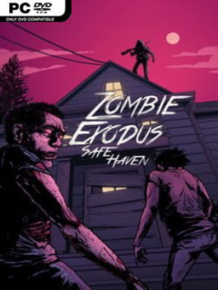 Zombie Exodus: Safe Haven (v2026.02.08) - PC Game on SteamUnlocked