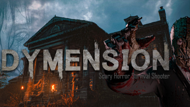Dymension:Scary Horror Survival Shooter Free Download