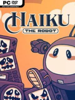 Haiku, the Robot (v1.1.5.2) - PC Game on SteamUnlocked