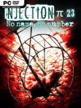 Injection π23 ‘No Name, No Number’ Free Download - PC Game on SteamUnlocked