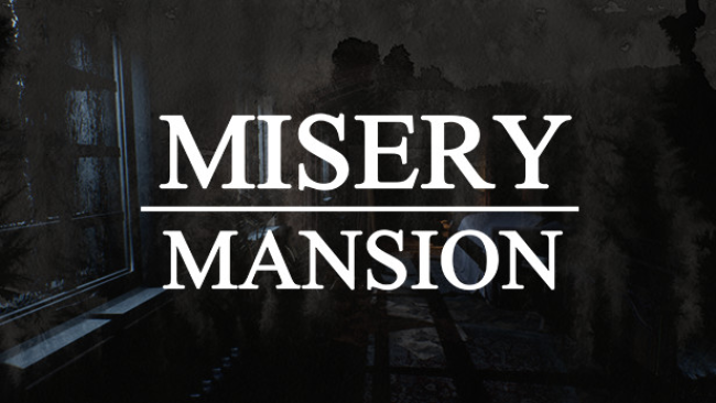 Misery Mansion Free Download