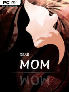Dear Mom - PC Game on SteamUnlocked