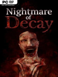 Nightmare of Decay (v1.16) - PC Game on SteamUnlocked