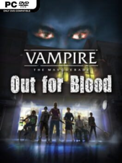 Vampire: The Masquerade — Out for Blood - PC Game on SteamUnlocked