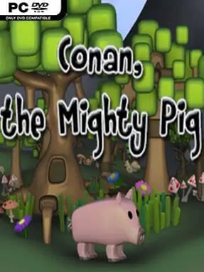 Conan The Mighty Pig - PC Game on SteamUnlocked