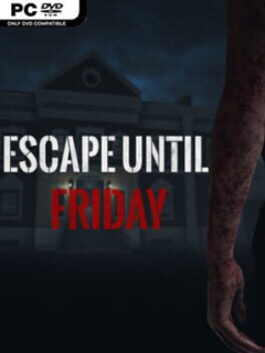 Escape Until Friday - PC Game on SteamUnlocked
