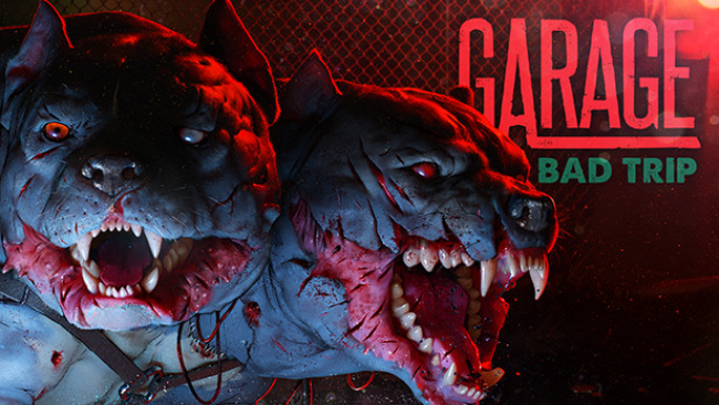 GARAGE: Bad Trip Free Download
