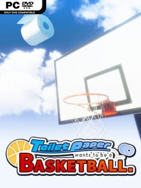 Toilet paper wants to be a basketball (v1.0) - PC Game on SteamUnlocked