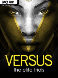 VERSUS: The Elite Trials - PC Game on SteamUnlocked