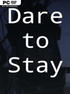 Dare to Stay - PC Game on SteamUnlocked