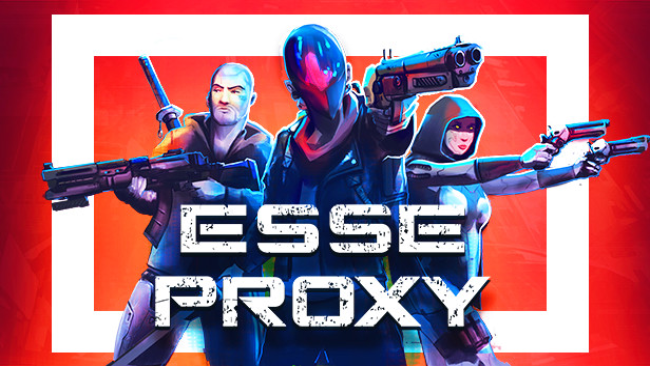 Esse Proxy Free Download
