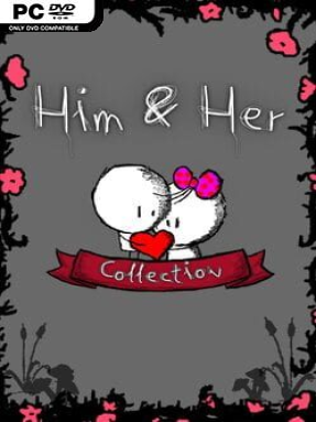 Him & Her Collection - PC Game on SteamUnlocked