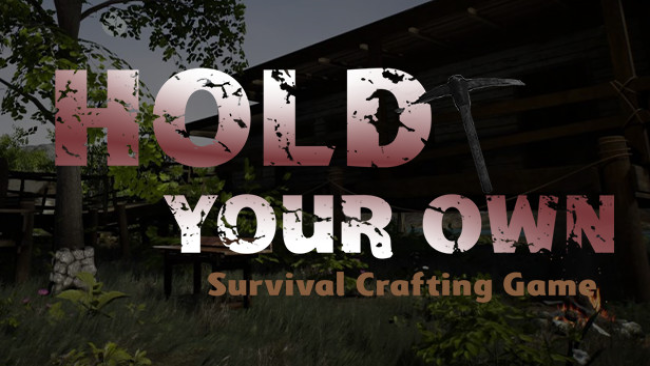 Hold Your Own Free Download