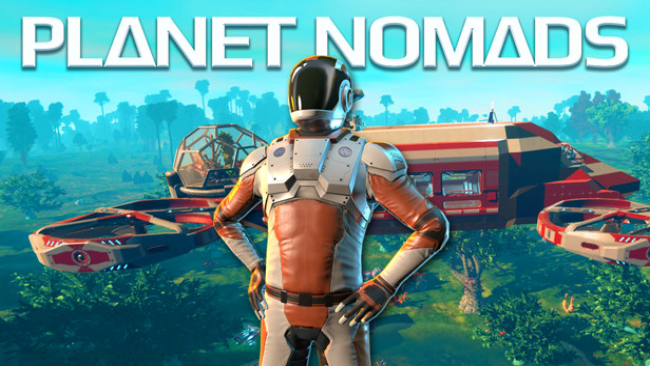 Planet Nomads Free Download