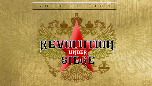 Revolution Under Siege Gold Free Download