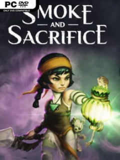 Smoke And Sacrifice - PC Game on SteamUnlocked