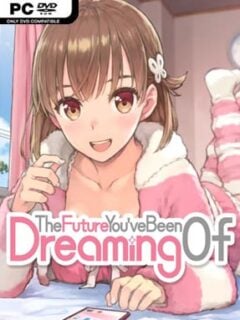 The Future You’ve Been Dreaming Of (v1.0.1) - PC Game on SteamUnlocked
