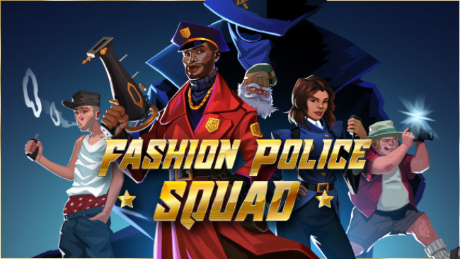 Fashion Police Squad Free Download