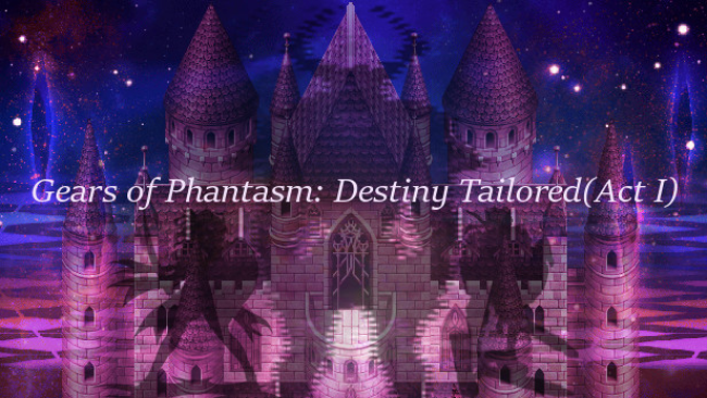 Gears of Phantasm: Destiny Tailored Free Download
