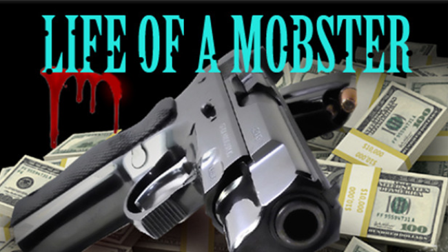 Life Of A Mobster Free Download
