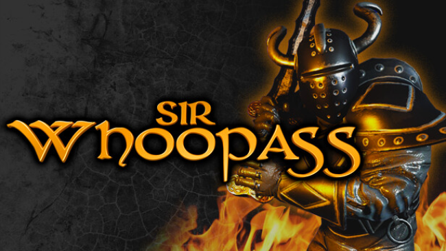 Sir Whoopass: Immortal Death Free Download