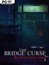 The Bridge Curse Road to Salvation Free Download (v1.5.9) - PC Game on SteamUnlocked