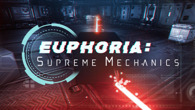 Euphoria: Supreme Mechanics Free Download