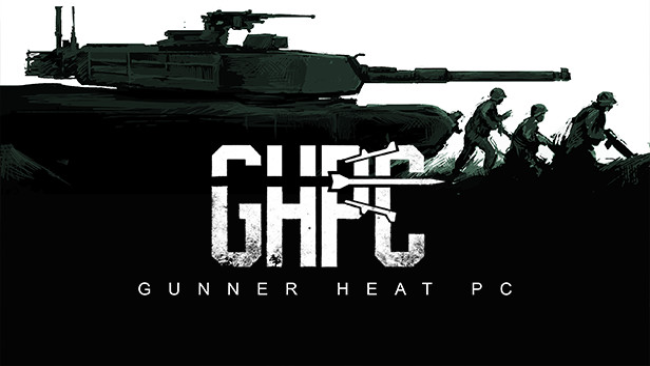 Gunner, HEAT, PC! Free Download