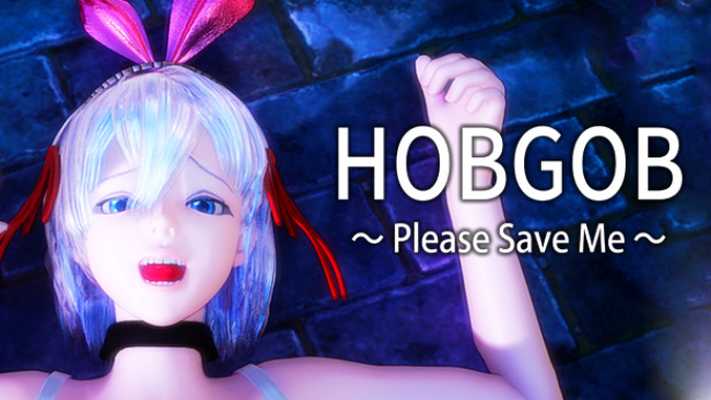 HOBGOB ～Please Save Me～ Free Download