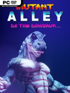 Mutant Alley: Do The Dinosaur (v1.15 & Uncensored) - PC Game on SteamUnlocked