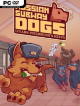 Russian Subway Dogs Free Download (v1.3.0.4) - PC Game on SteamUnlocked