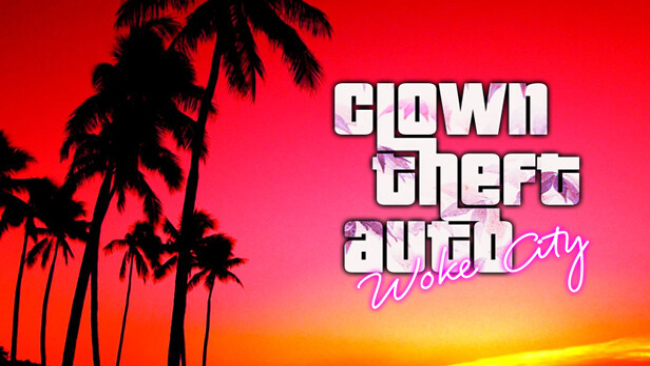 Clown Theft Auto: Woke City Free Download