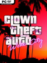 Clown Theft Auto: Woke City Free Download - PC Game on SteamUnlocked