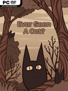 Ever Seen A Cat? Free Download (v1.8)