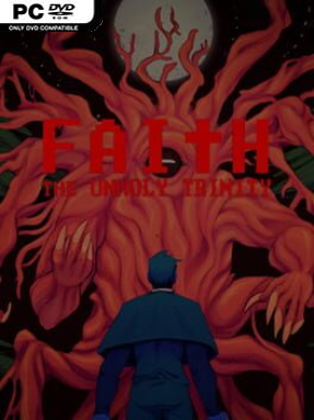 FAITH: The Unholy Trinity (v1.6) - PC Game on SteamUnlocked