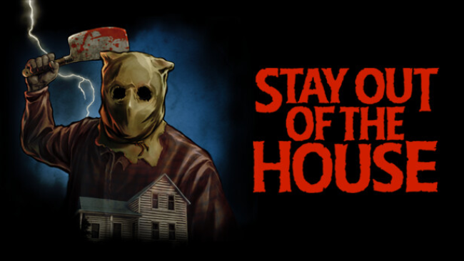 Stay Out of the House Free Download