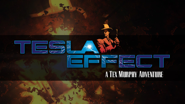 Tesla Effect: A Tex Murphy Adventure Free Download